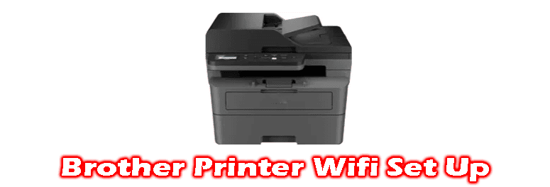 Brother Printer Wifi Set Up